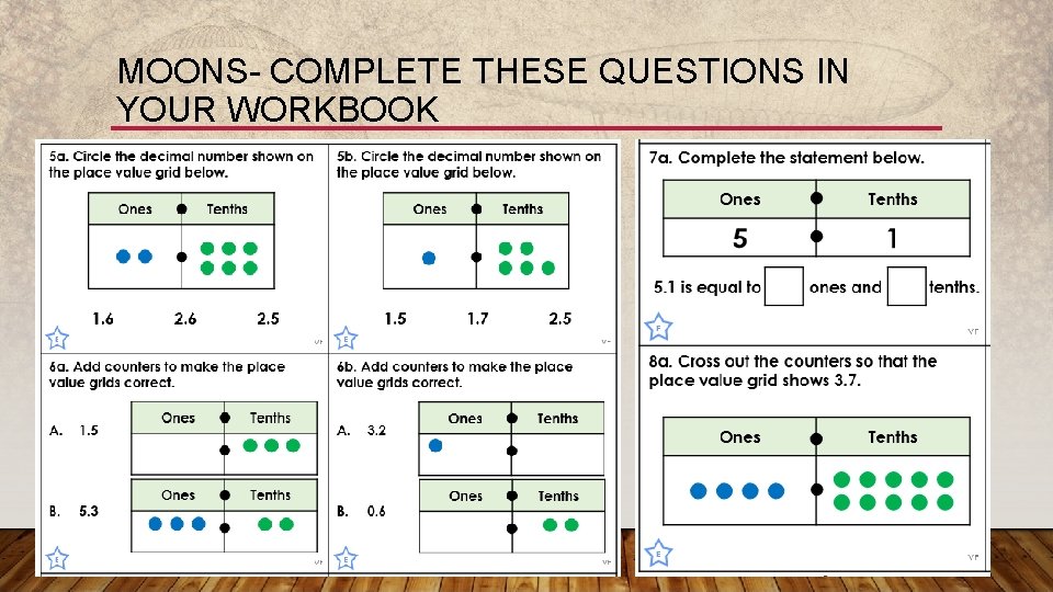 MOONS- COMPLETE THESE QUESTIONS IN YOUR WORKBOOK 
