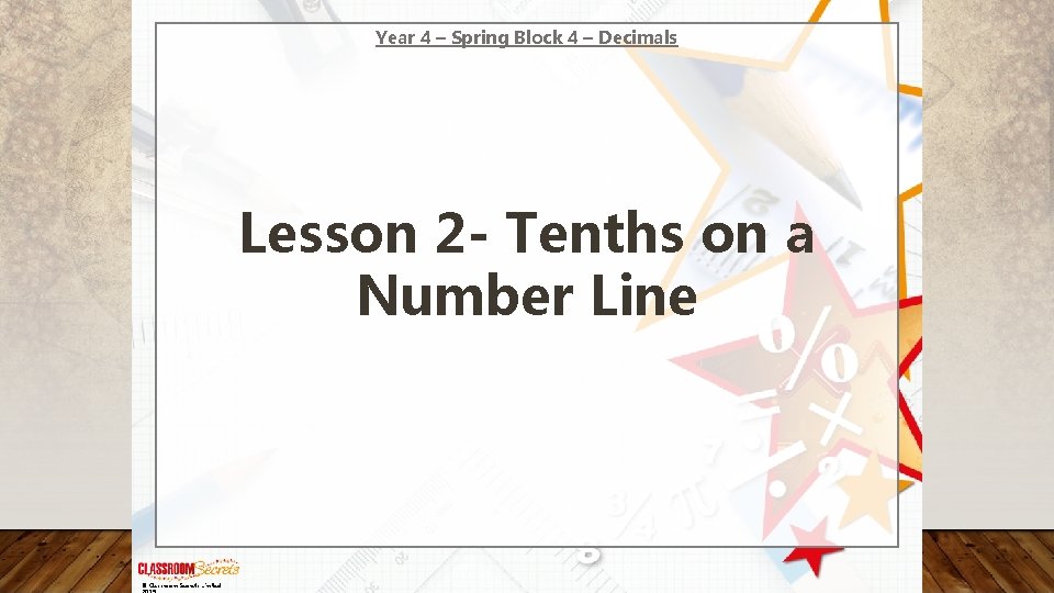 Year 4 – Spring Block 4 – Decimals Lesson 2 - Tenths on a