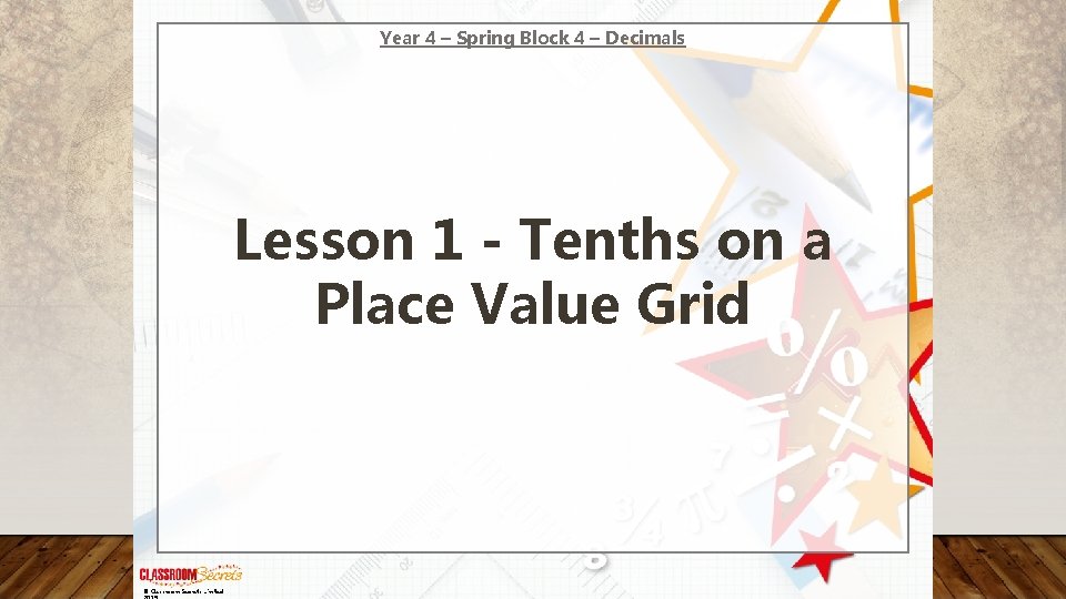 Year 4 – Spring Block 4 – Decimals Lesson 1 - Tenths on a