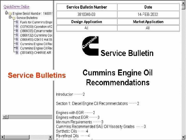Service Bulletins http: //quickserve. cummins. com Service Bulletins http: //quickserve. cummins. com