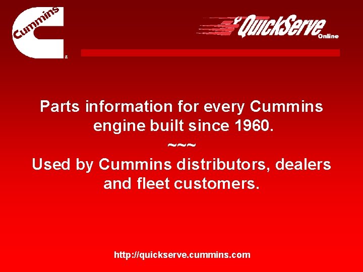 Parts information for every Cummins engine built since 1960. ~~~ Used by Cummins distributors, Parts information for every Cummins engine built since 1960. ~~~ Used by Cummins distributors,