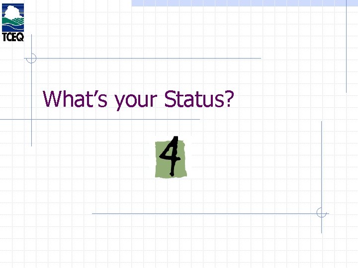 What’s your Status? 