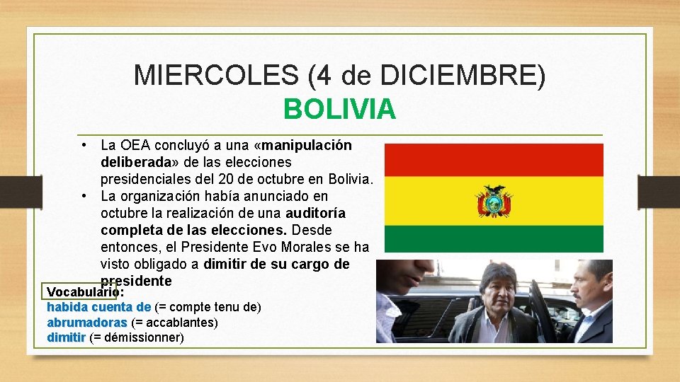 MIERCOLES (4 de DICIEMBRE) BOLIVIA • La OEA concluyó a una «manipulación deliberada» de