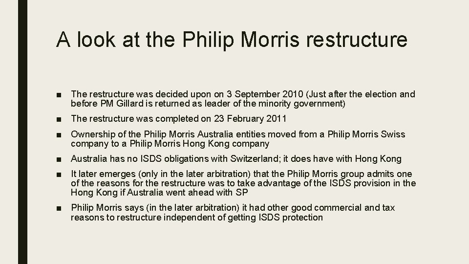 A look at the Philip Morris restructure ■ The restructure was decided upon on A look at the Philip Morris restructure ■ The restructure was decided upon on