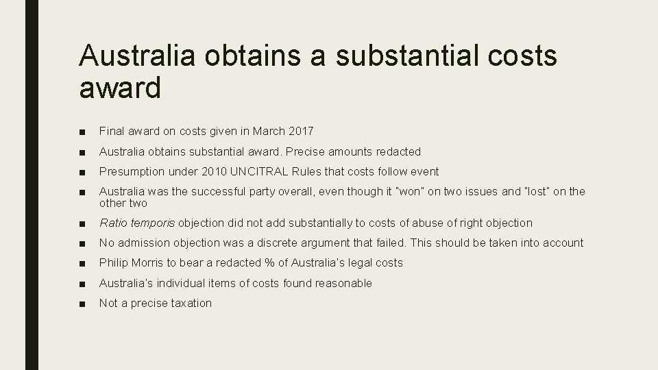 Australia obtains a substantial costs award ■ Final award on costs given in March