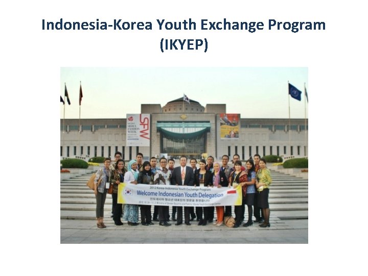 Indonesia-Korea Youth Exchange Program (IKYEP) 