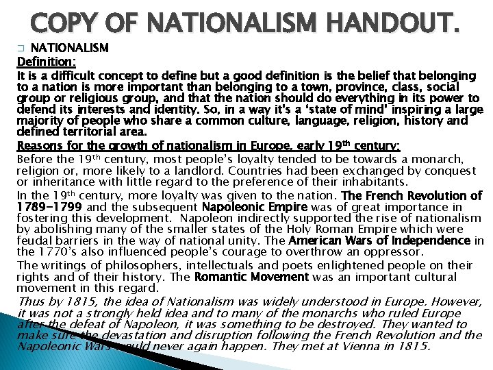 COPY OF NATIONALISM HANDOUT. NATIONALISM Definition: It is a difficult concept to define but