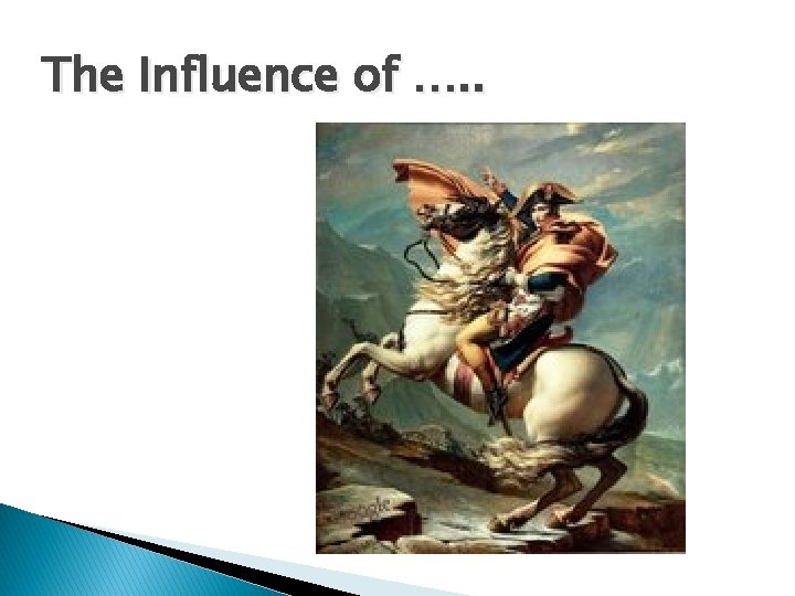 The Influence of …. . 