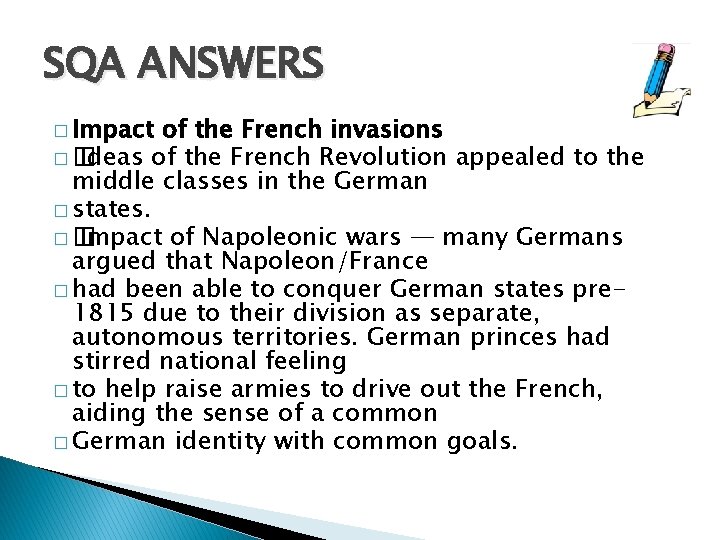 SQA ANSWERS � Impact of the French invasions �� Ideas of the French Revolution