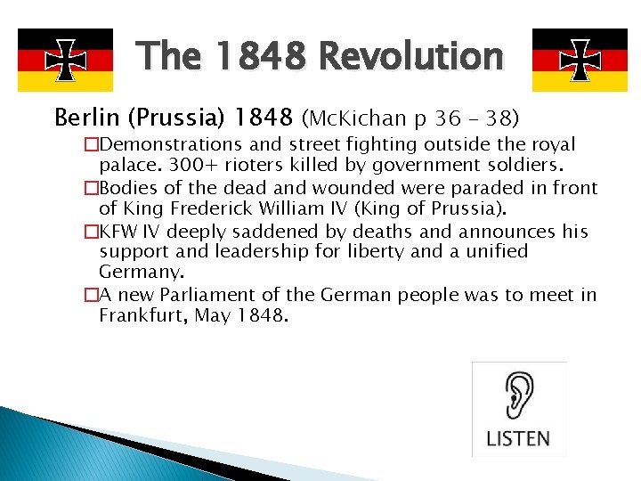 The 1848 Revolution Berlin (Prussia) 1848 (Mc. Kichan p 36 – 38) �Demonstrations and