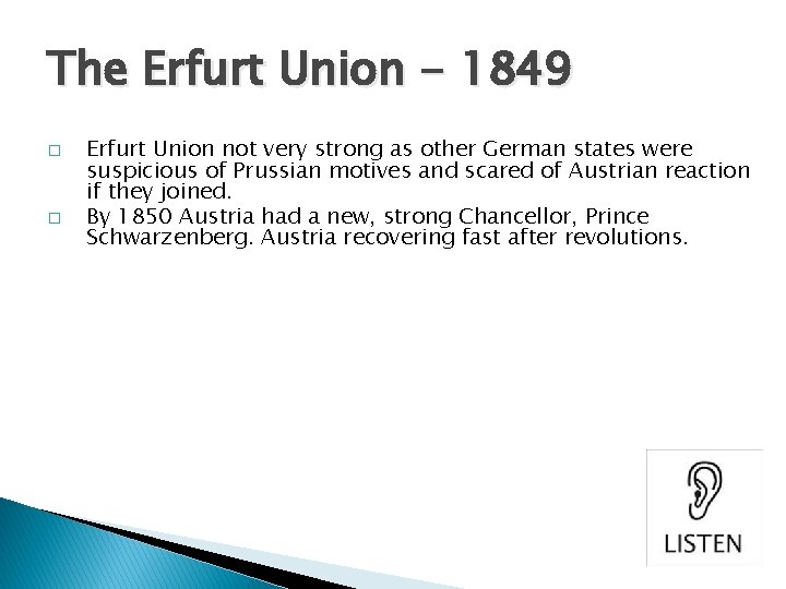 The Erfurt Union - 1849 � � Erfurt Union not very strong as other