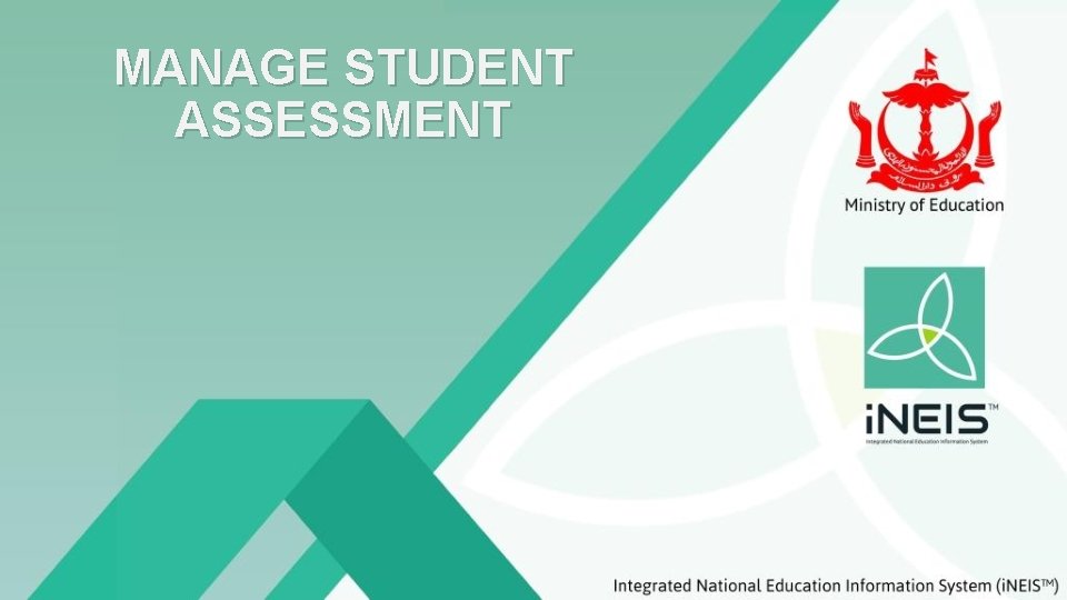 MANAGE STUDENT ASSESSMENT 