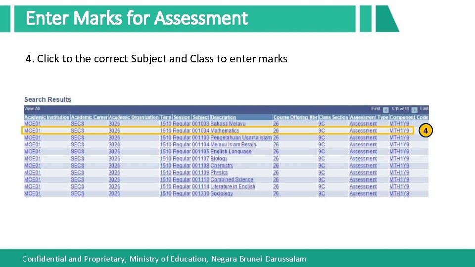 Enter Marks for Assessment 4. Click to the correct Subject and Class to enter