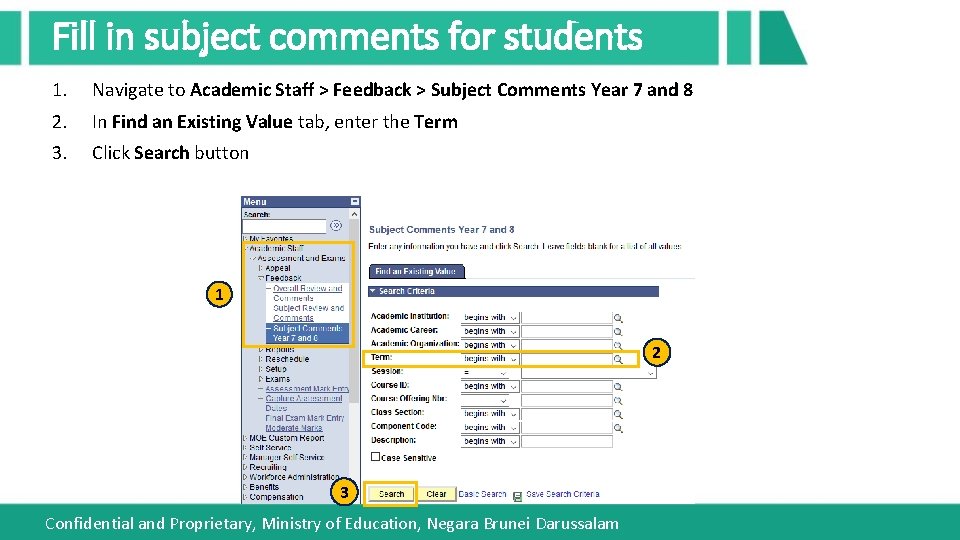 Fill in subject comments for students 1. Navigate to Academic Staff > Feedback >