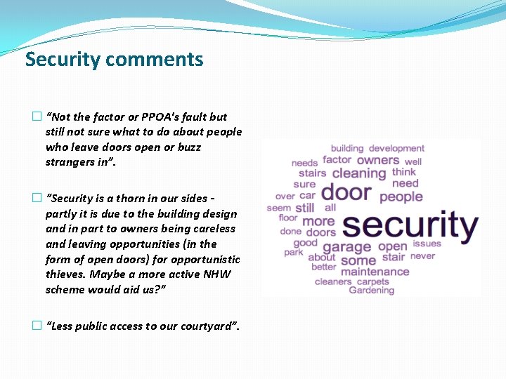 Security comments � “Not the factor or PPOA's fault but still not sure what