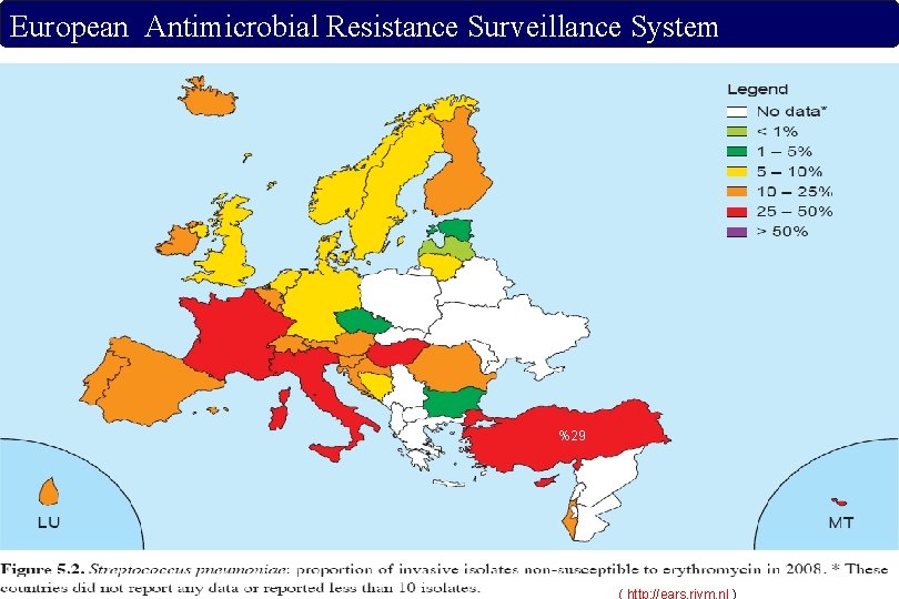 European Antimicrobial Resistance Surveillance System %34 %29 ( http: //ears. rivm. nl ) 