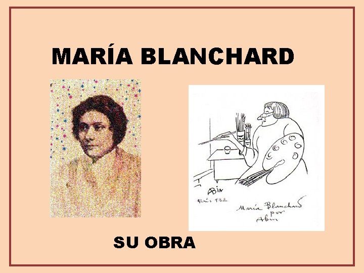 MARÍA BLANCHARD SU OBRA 