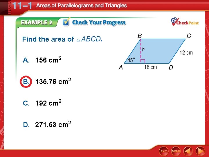 Find the area of A. 156 cm 2 B. 135. 76 cm 2 C.