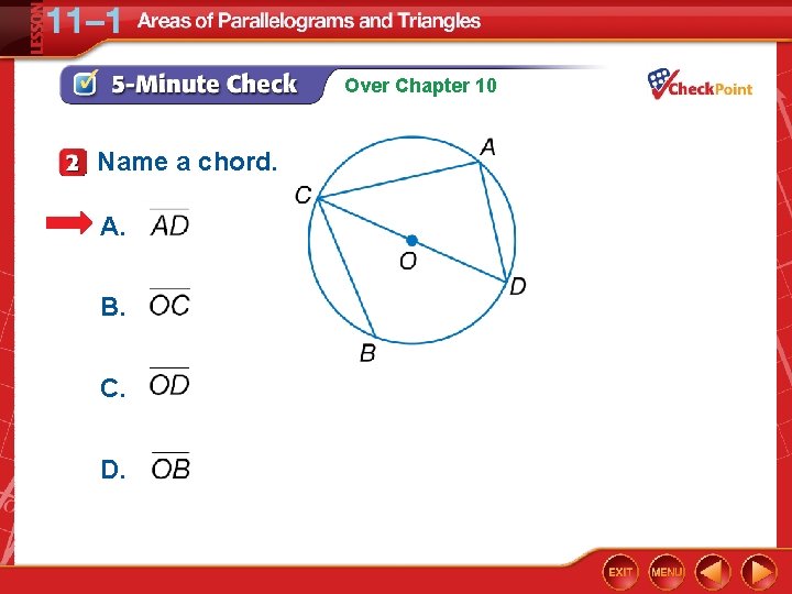 Over Chapter 10 Name a chord. A. B. C. D. 