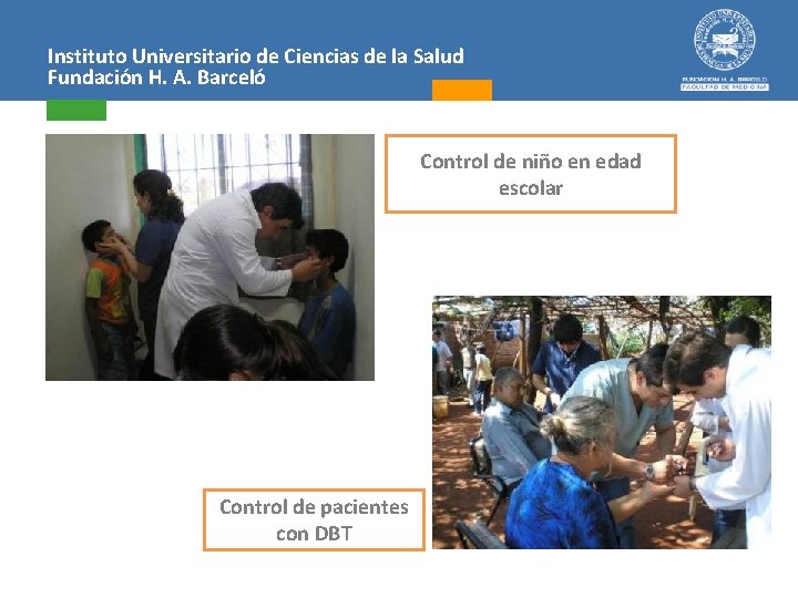 Instituto Universitario de Ciencias de la Salud Fundación H. A. Barceló Control de niño