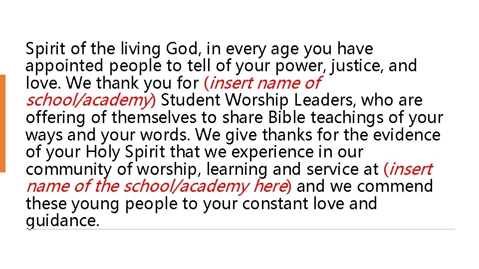 Spirit of the living God, in every age you have appointed people to tell