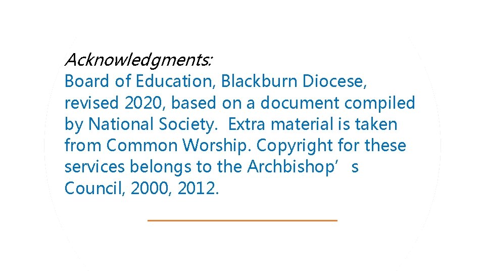 Acknowledgments: Board of Education, Blackburn Diocese, revised 2020, based on a document compiled by