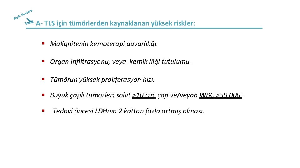 rs cto a k. F Ris A- TLS için tümörlerden kaynaklanan yüksek riskler: Malignitenin rs cto a k. F Ris A- TLS için tümörlerden kaynaklanan yüksek riskler: Malignitenin