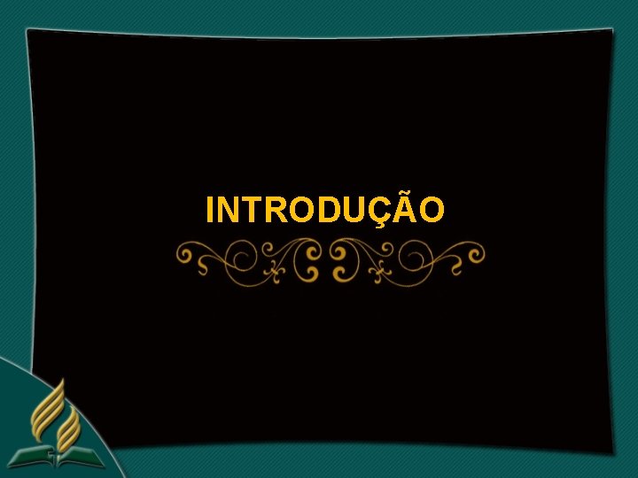 INTRODUÇÃO 