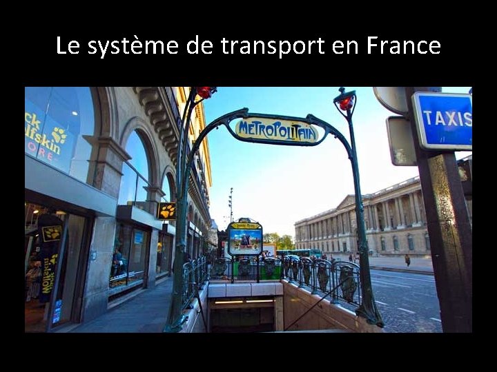 Le système de transport en France 