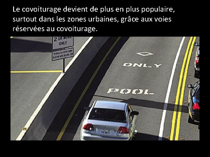 Le covoiturage devient de plus en plus populaire, surtout dans les zones urbaines, grâce