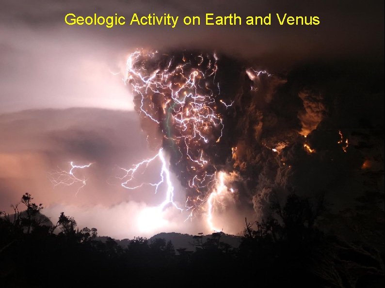 18 Geologic Activity on Earth and Venus 