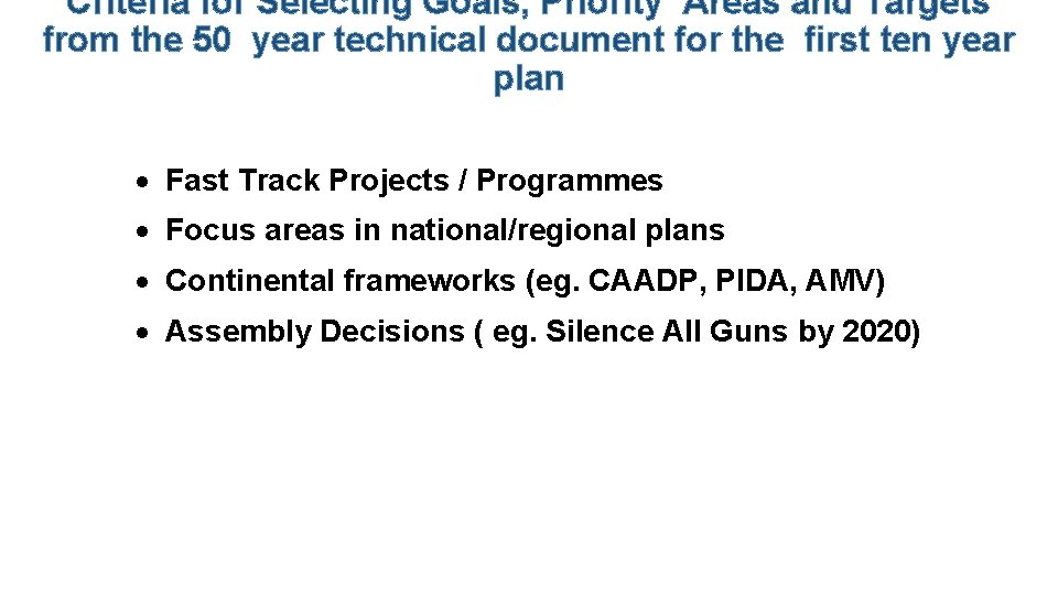 Criteria for Selecting Goals, Priority Areas and Targets from the 50 year technical document