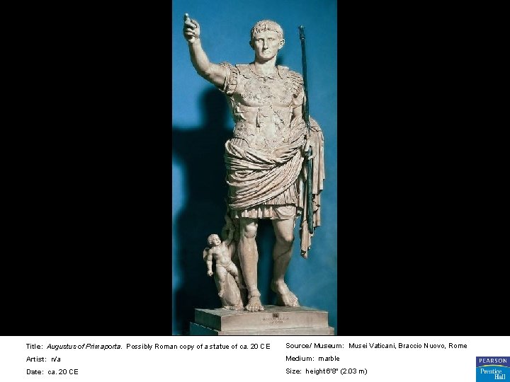 Title: Augustus of Primaporta. Possibly Roman copy of a statue of ca. 20 CE