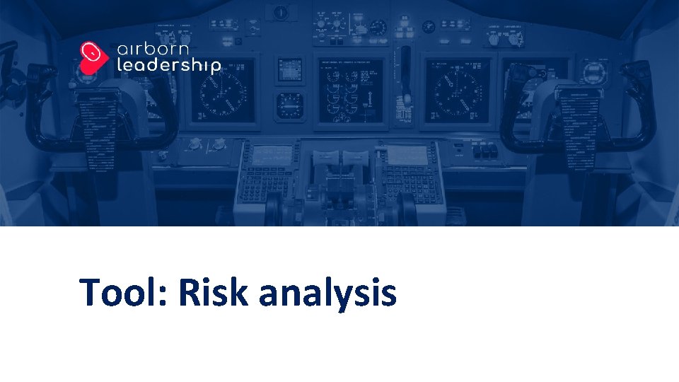Tool: Risk analysis 