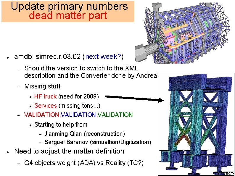 Update primary numbers dead matter part amdb_simrec. r. 03. 02 (next week? ) Should