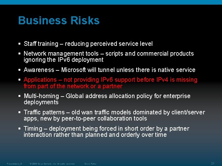 Business Risks § Staff training – reducing perceived service level § Network management tools Business Risks § Staff training – reducing perceived service level § Network management tools