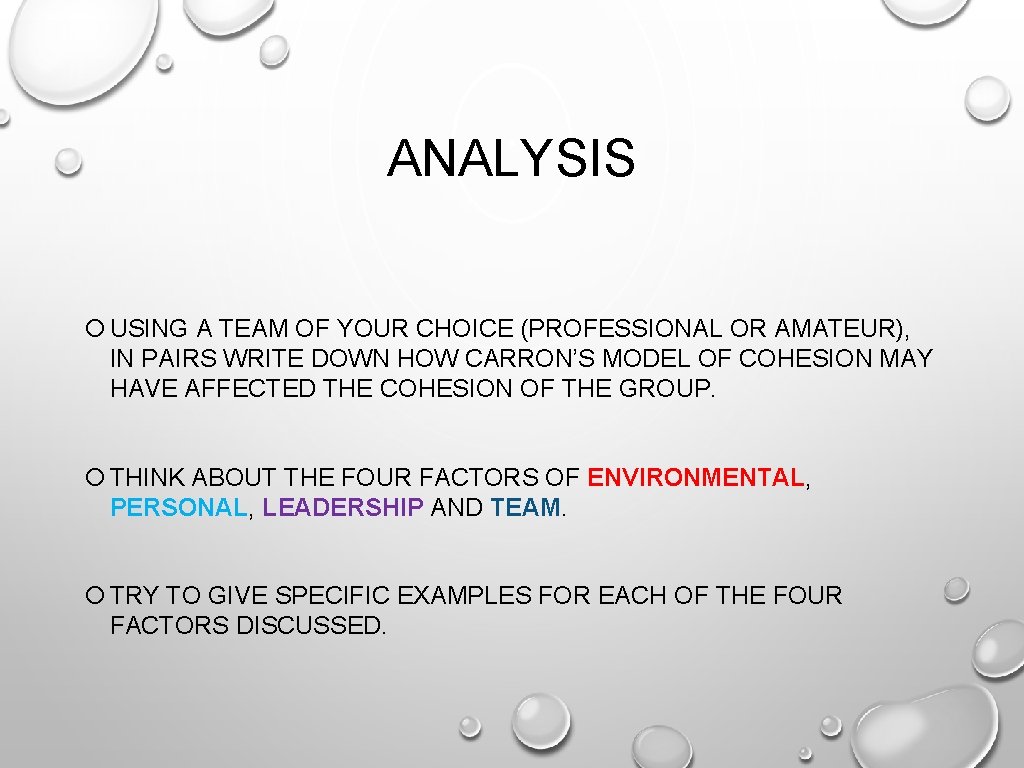 ANALYSIS USING A TEAM OF YOUR CHOICE (PROFESSIONAL OR AMATEUR), IN PAIRS WRITE DOWN ANALYSIS USING A TEAM OF YOUR CHOICE (PROFESSIONAL OR AMATEUR), IN PAIRS WRITE DOWN
