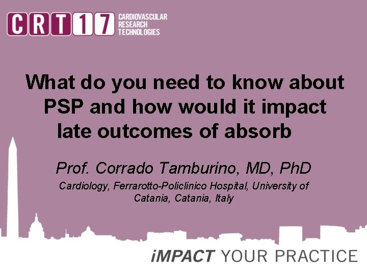 What do you need to know about PSP and how would it impact late