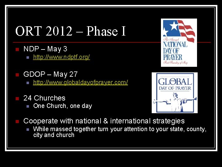 ORT 2012 – Phase I n NDP – May 3 n n GDOP – ORT 2012 – Phase I n NDP – May 3 n n GDOP –