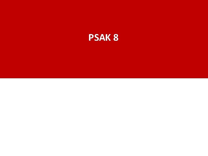 PSAK 8 