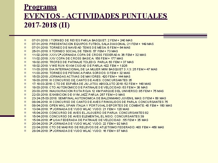Programa EVENTOS - ACTIVIDADES PUNTUALES 2017 -2018 (II) n n n n n n
