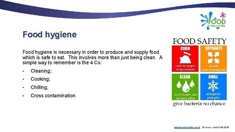 Food hygiene is necessary in order to produce and supply food which is safe