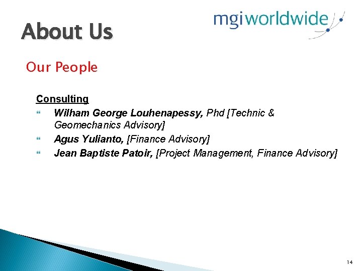 About Us Our People Consulting Wilham George Louhenapessy, Phd [Technic & Geomechanics Advisory] Agus