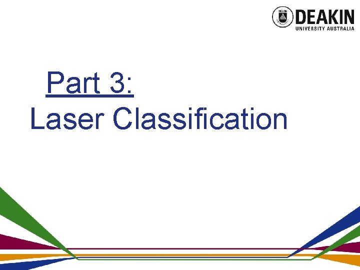 Part 3: Laser Classification 