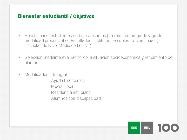 Bienestar estudiantil / Objetivos > Beneficiarios: estudiantes de bajos recursos (carreras de pregrado y