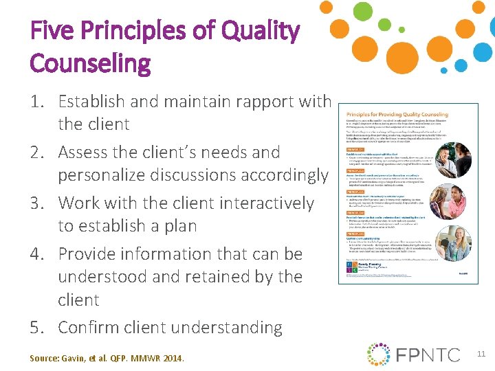 Five Principles of Quality Counseling 1. Establish and maintain rapport with the client 2. Five Principles of Quality Counseling 1. Establish and maintain rapport with the client 2.
