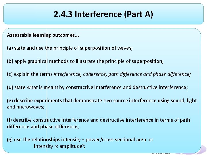 2. 4. 3 Interference (Part A) Assessable learning outcomes. . . (a) state and 2. 4. 3 Interference (Part A) Assessable learning outcomes. . . (a) state and