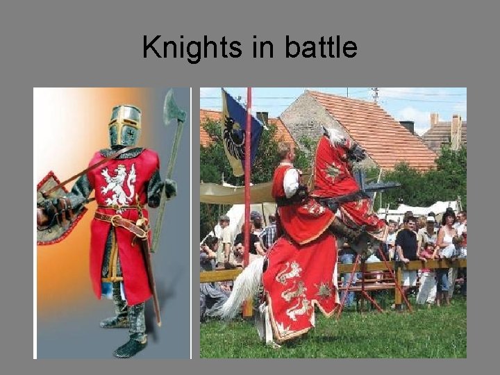 Knights in battle 