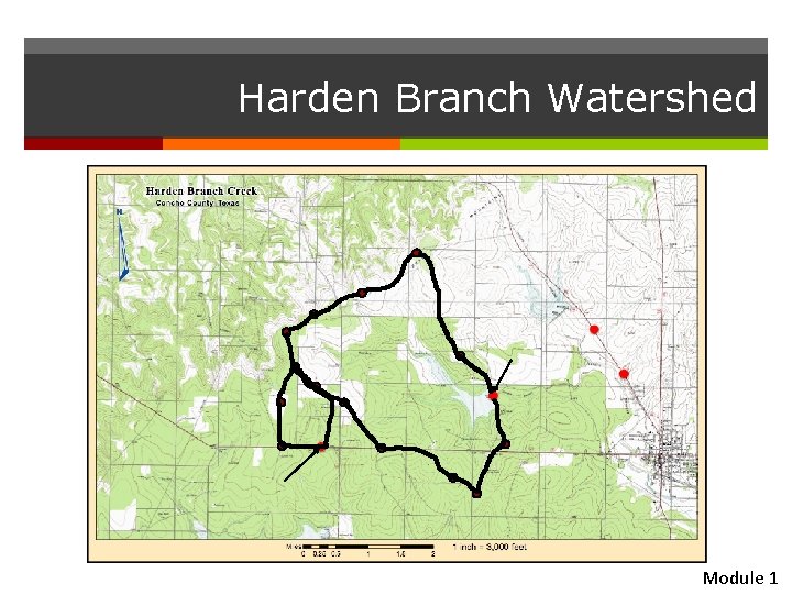 Harden Branch Watershed Module 1 