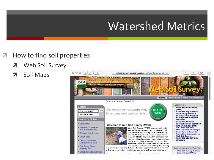 Watershed Metrics How to find soil properties Web Soil Survey Soil Maps 